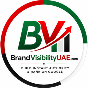 Brand Visibility UAE - Building Instant Authority, Google Rankings, and Strategic Brand Dominance in Dubai and the UAE
